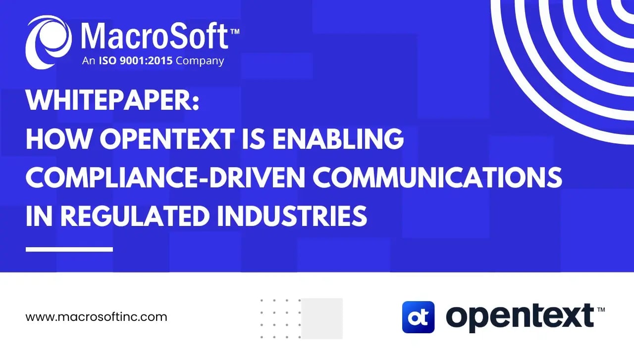 Whitepaper How OpenText is Enabling Compliance-Driven Communications in Regulated Industries-1
