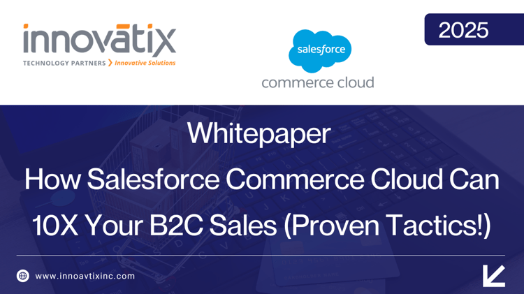 Whitepaper How Salesforce Commerce Cloud Can 10X Your B2C Sales